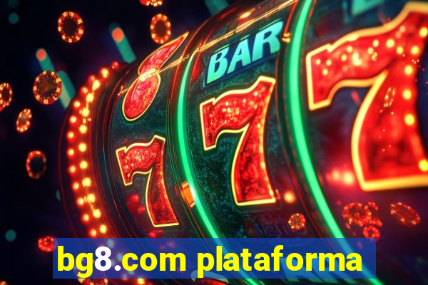 bg8.com plataforma